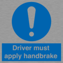 driver-must-apply-handbrake-mandatory-sign~